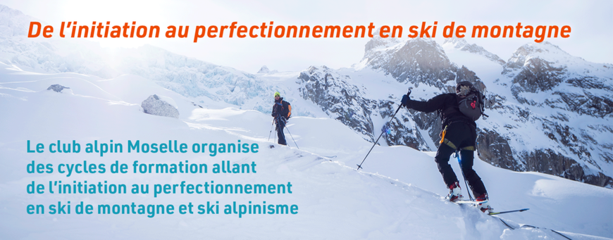 De l'initiation au perfectionnement en ski de montagne De l'initiation au perfectionnement en ski de montagne